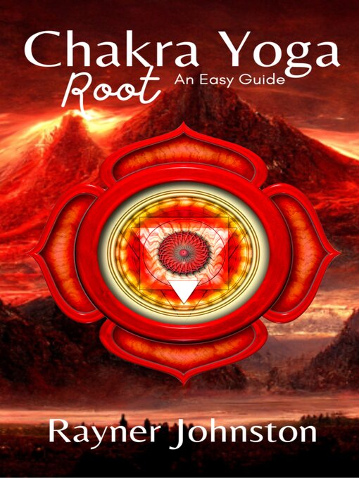 Title details for Chakra Yoga an Easy Guide by Rayner Johnston - Available